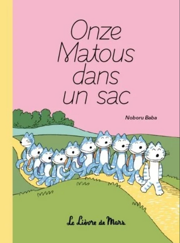 Onze matous dans un sac - 10$