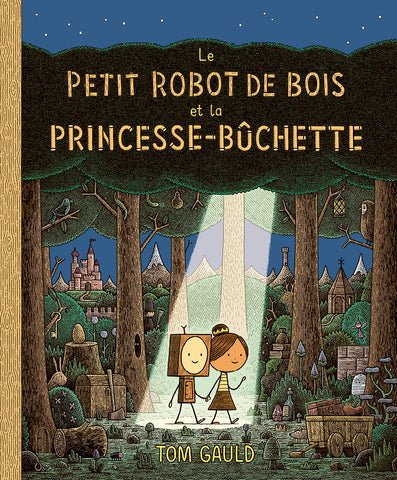 Le petit robot de bois et la princesse-bûchette