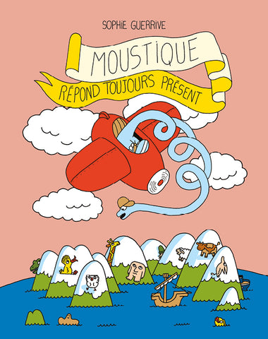 Moustique répond toujours présent - 10$