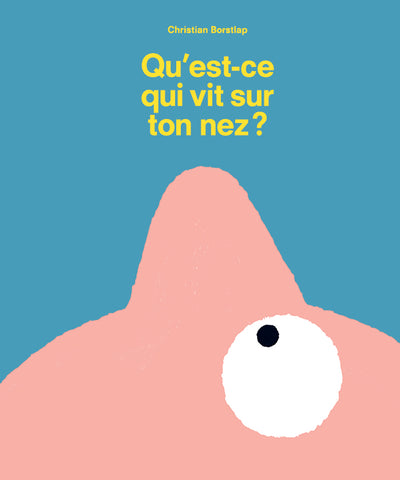 Qu'est-ce qui vit sur ton nez? - 10$