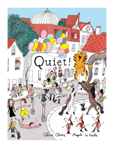 Quiet!