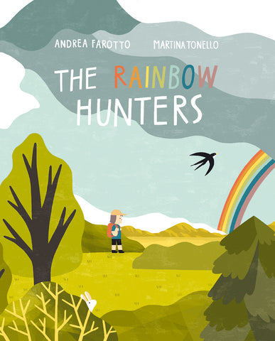 The Rainbow Hunters