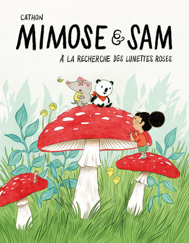 Mimose et Sam, à la recherche des lunettes roses